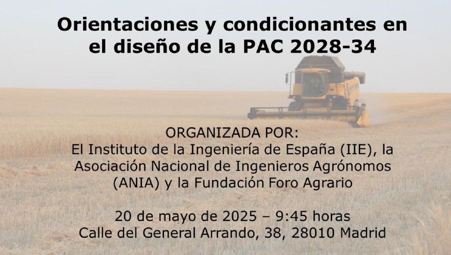 Jornada Orientaciones y condicionantes en el diseño de la PAC 2028-34