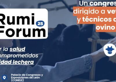 Rumi Forum 25, Congreso técnico dirigido a veterinarios y técnicos de bovino, ovino y caprino de leche